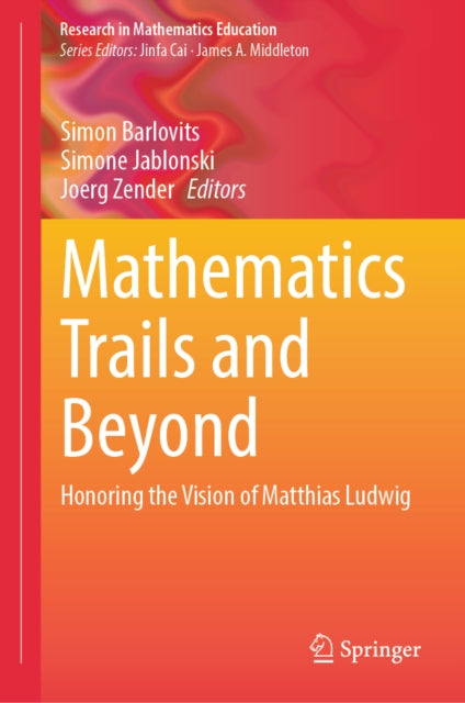 Mathematics Trails and Beyond