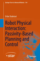 Robot Physical Interaction: Passivity-Based Planning and Control