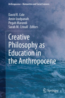 Creative Philosophy as Education in the Anthropocene