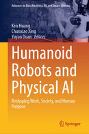 Humanoid Robots and Physical AI