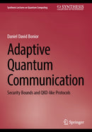 Adaptive Quantum Communication