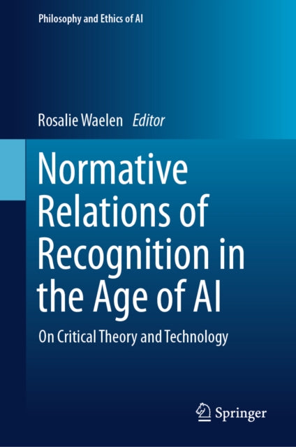 Normative Relations of Recognition in the Age of AI