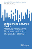 Sulforaphane in Human Health