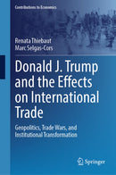 Donald J. Trump and the Effects on International Trade