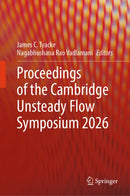 Proceedings of the Cambridge Unsteady Flow Symposium 2026