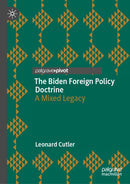 The Biden Foreign Policy Doctrine