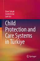 Child Protection and Care Systems in Turkiye