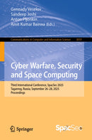Cyber Warfare, Security and Space Computing