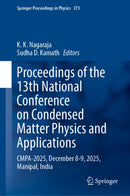 Proceedings of the 13th National Conference on Condensed Matter Physics and Applications