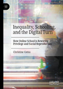Inequality, Schooling, and the Digital Turn
