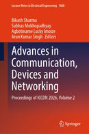 Advances in Communication, Devices and Networking
