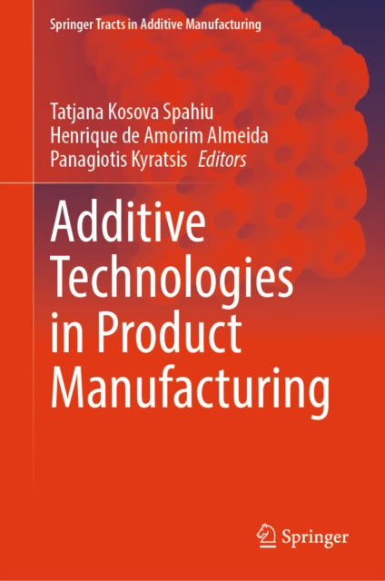 Additive Technologies in Product Manufacturing