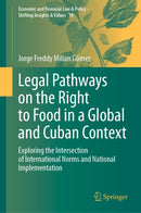 Legal Pathways on the Right to Food in a Global and Cuban Context