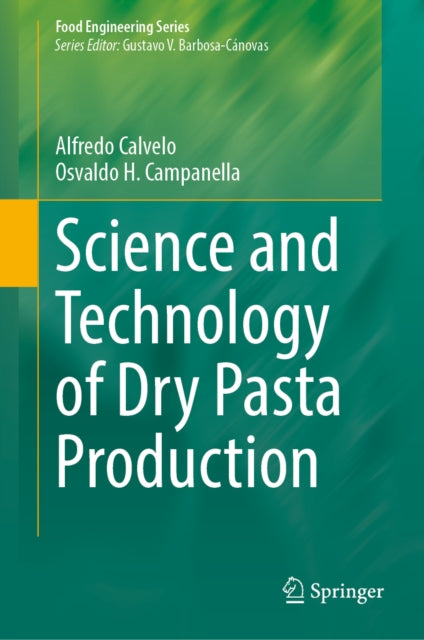 Science and Technology of Dry Pasta Production