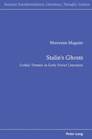 Stalin's Ghosts : Gothic Themes in Early Soviet Literature-9783034307871