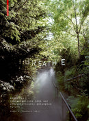 Breathe : Investigations into Our Atmospherically Entangled Future-9783035612103