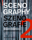 Scenography - Szenografie 2 : Staging the Space - Der inszenierte Raum-9783035616408