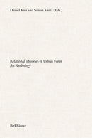 Relational Theories of Urban Form : An Anthology-9783035620764