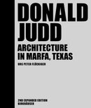 Donald Judd : Architecture in Marfa, Texas-9783035621617