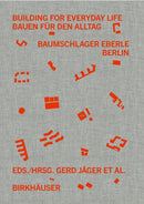 Building for Everyday Life / Bauen für den Alltag 2010–2025