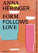Form Follows Love (English edition) : Building by Intuition - from Bangladesh to Europe and beyond-9783035628548