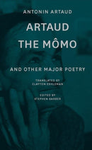 Artaud the Momo - and Other Major Poetry-9783035802351
