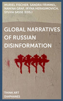 Global Narratives of Russian Disinformation-9783035807868