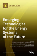 Emerging Technologies for the Energy Systems of the Future-9783036515595