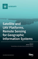Satellite and UAV Platforms, Remote Sensing for Geographic Information Systems-9783036553610