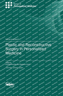 Plastic and Reconstructive Surgery in Personalized Medicine-9783036579535