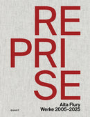 Reprise - Aita Flury : Werke 2005-2025-9783037613337