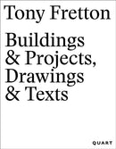 Tony Fretton - Buildings & Projects, Drawings & Texts-9783037613351