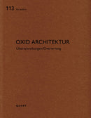 Oxid Architektur : Uberschreibungen/Overwriting - De aedibus 113-9783037613412