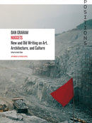 Dan Graham : Nuggets: New and Old Writing on Art, Architecture, and Culture-9783037641989