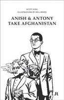 Scott King: Anish and Antony Take Afghanistan-9783037643808
