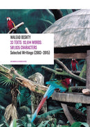 33 Texts: 93,614 Words: 581,035 Characters : Selected Writings (2003-2015) By Walead Beshty-9783037644423