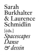 Spacescapes : Danse et Dessin-9783037644706