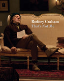 Rodney Graham : That's Not Me-9783037645123