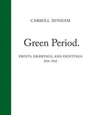 Carroll Dunham : Green Period.-9783037646083