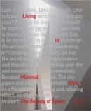 The Beauty of Space : Living in Minimal Style-9783037682043