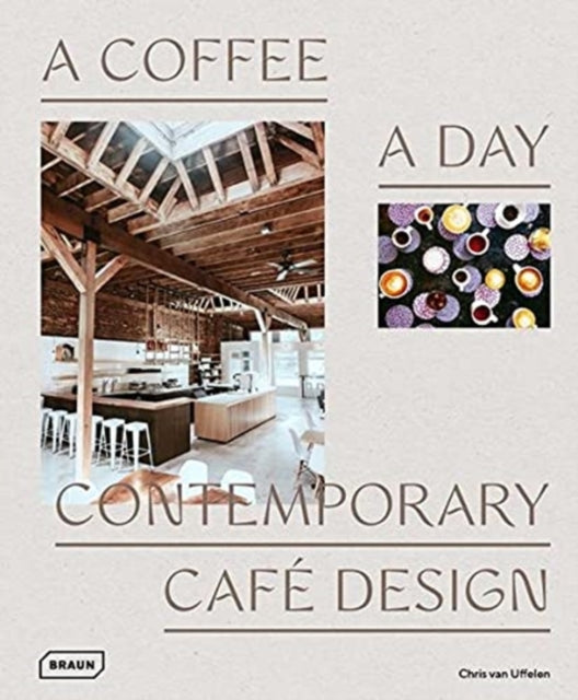 A Coffee a Day : Contemporary Cafe Design-9783037682760