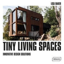 Tiny Living Spaces : Innovative Design Solutions-9783037682838
