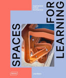 Spaces for Learning : Inspirational School Architecture-9783037683040
