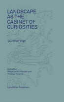Landscape as a Cabinet of Curiosities – Conversations with Gunther Vogt