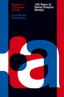100 Years of Swiss Graphic Design-9783037783993