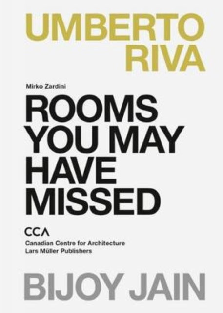 Rooms You May Have Missed – Bijoy Jain, Umberto Riva