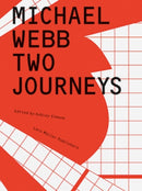 Michael Webb: Two Journeys-9783037785546