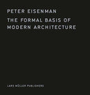 The Formal Basis of Modern Architecture-9783037785737