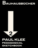 Pedagogical Sketchbook : Bauhausbucher 2-9783037785850