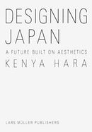 Designing Japan – A Future Built on Aesthetics